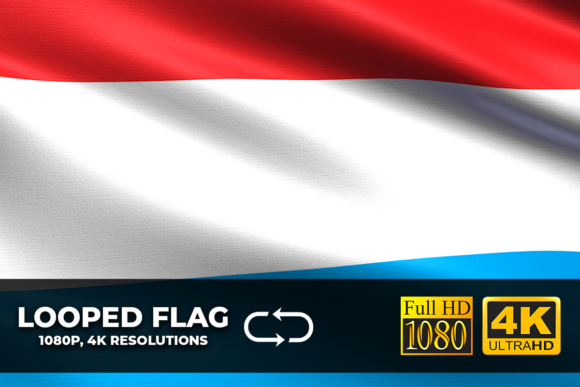 Download Luxembourg Looping Flag 4K Resolution - Premium Bundle